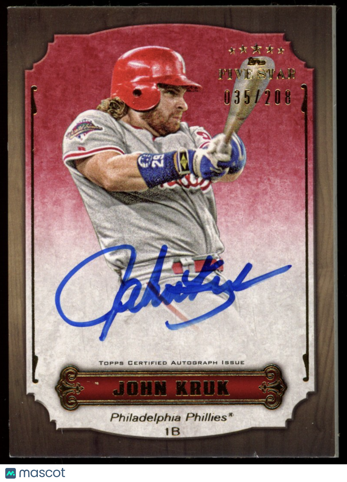 JOHN KRUK 2012 Topps Five Star On-Card Auto /208 Phillies #FSA-JK