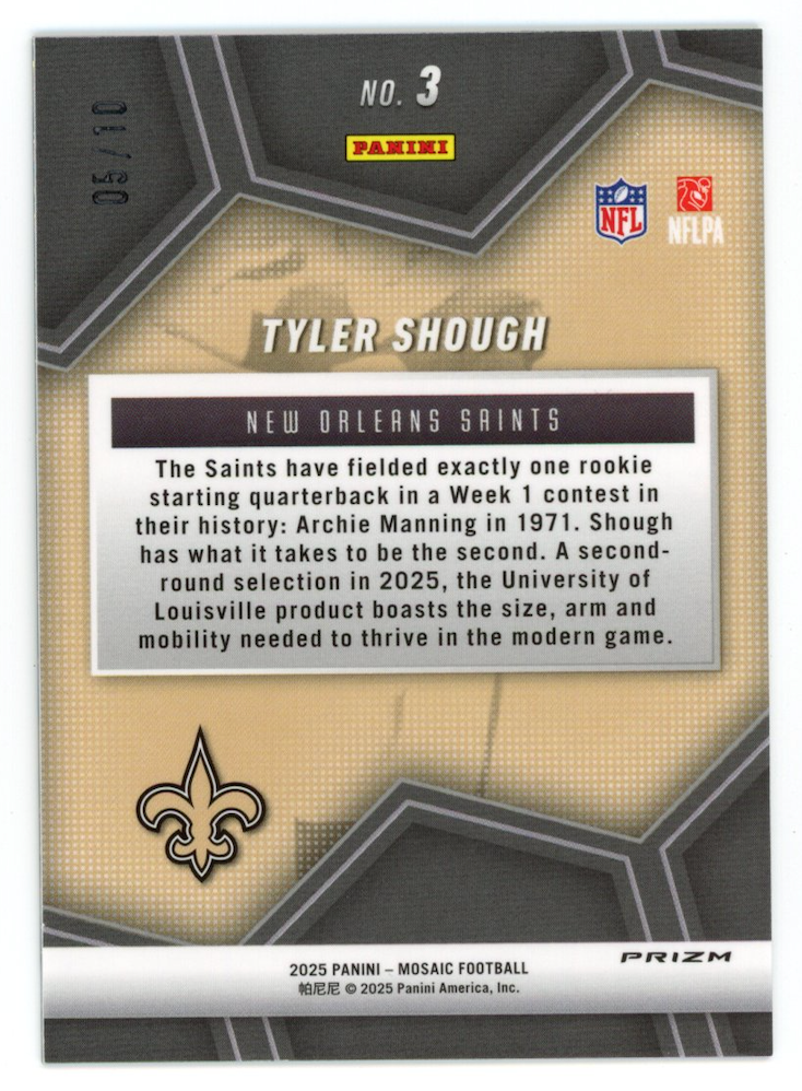 TYLER SHOUGH 2025 Panini Mosaic Overdrive Gold Prizm Rookie /10 #3 Saints