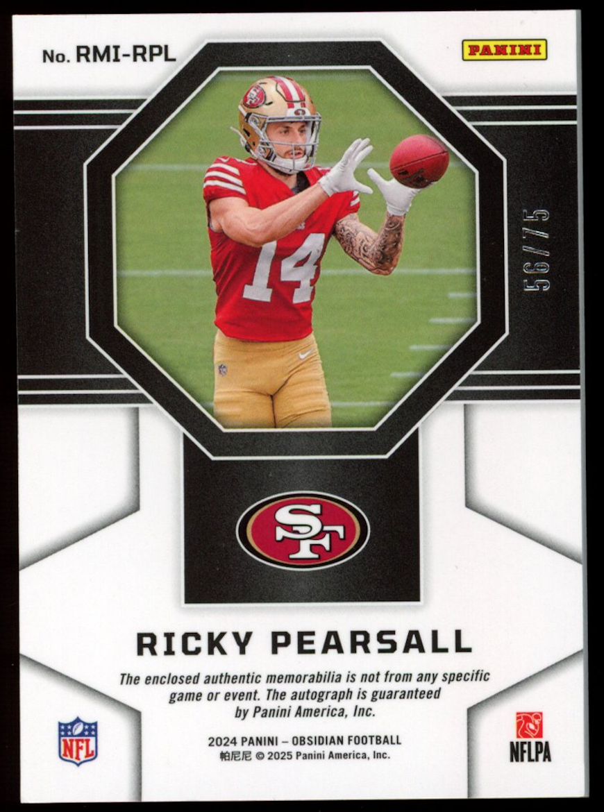 RICKY PEARSALL 2024 Panini Obsidian Rookie Dual Patch Auto Red /75 #RMIRPL 49ers