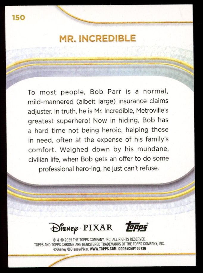 MR. INCREDIBLE 2025 Topps Chrome Disney Mickey Mouse Black White Shimmer /101