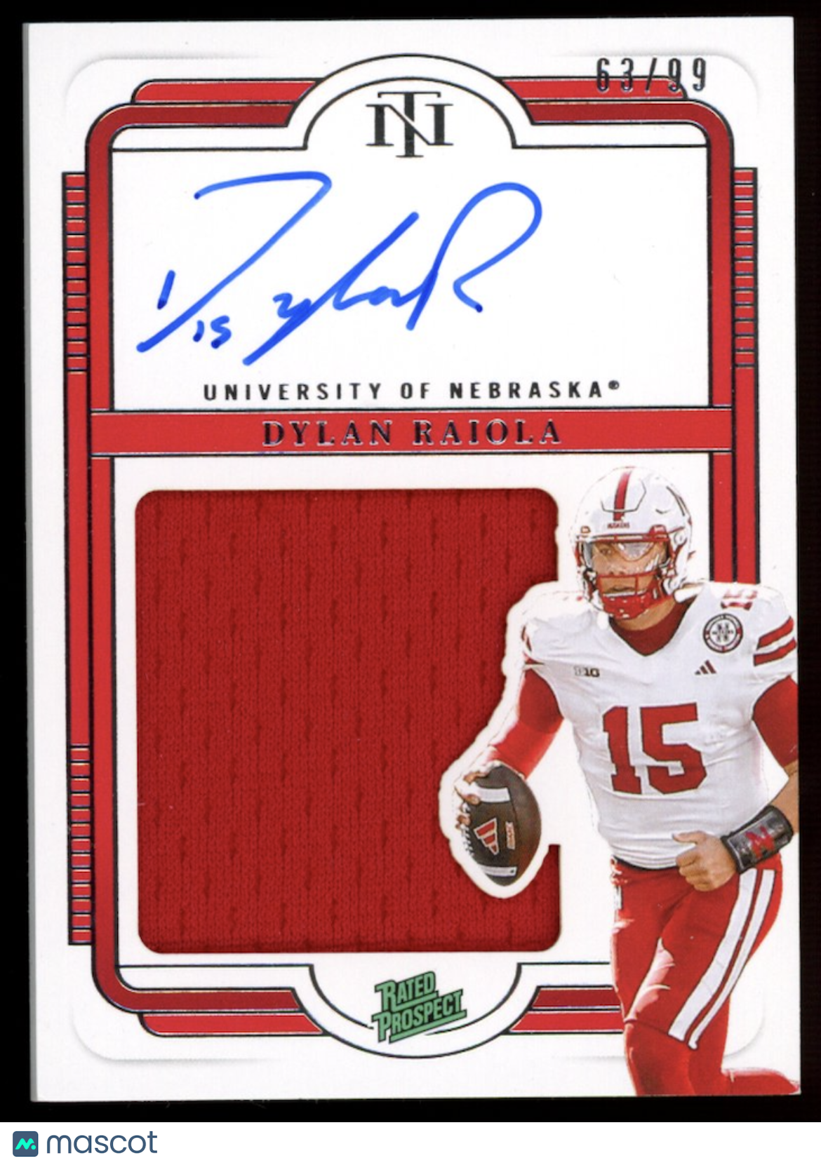 DYLAN RAIOLA 2025 Panini National Treasures Collegiate Patch Auto /99 Nebraska