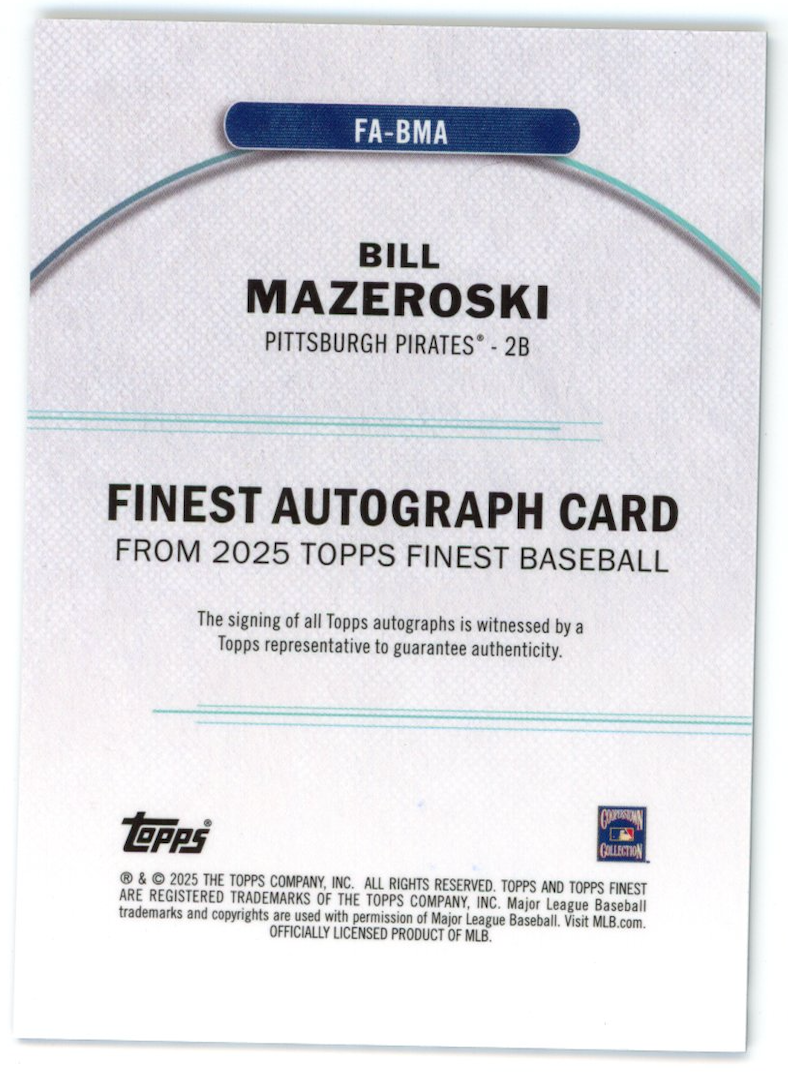 BILL MAZEROSKI 2025 Topps Finest Auto Black Refractor /10 #FA-BMA Pirates