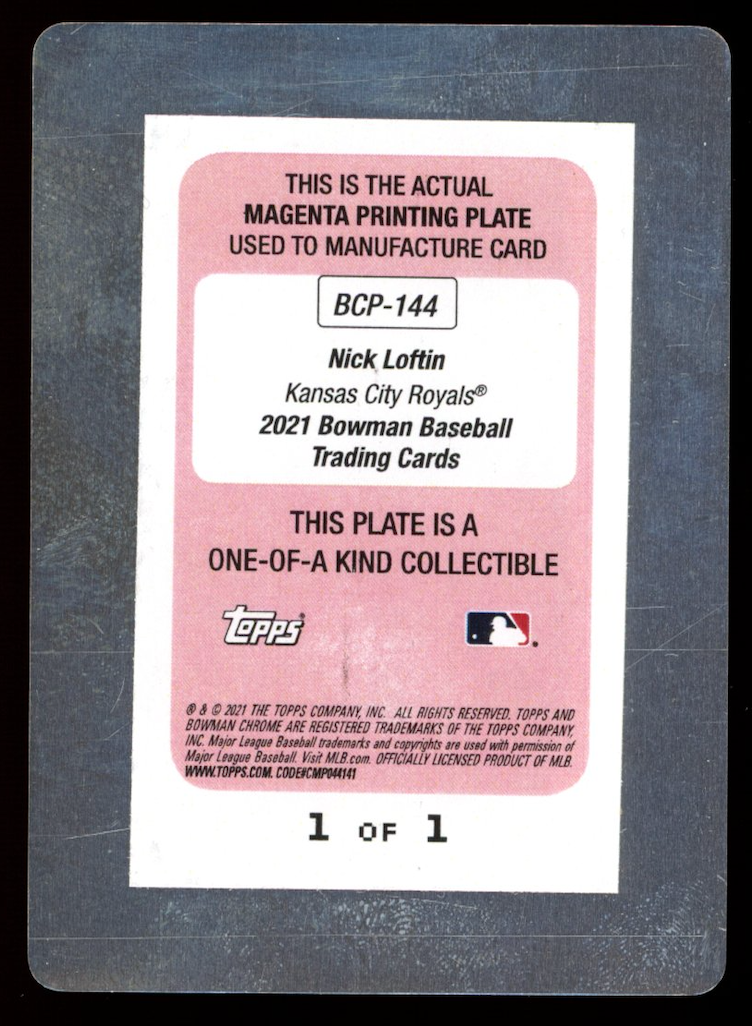 NICK LOFTIN 2021 Bowman Magenta Printing Plate 1/1 #BCP-144 Royals