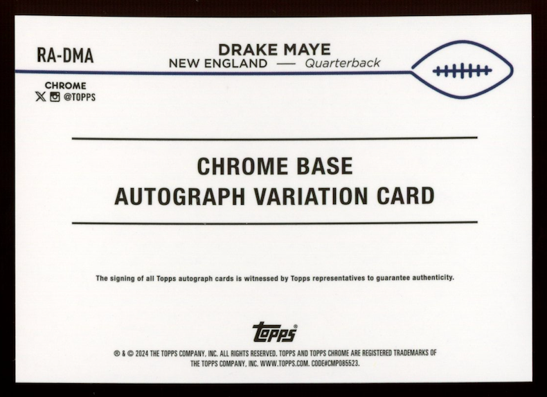 DRAKE MAYE 2024 Topps Chrome Rookie Auto Refractor #RA-DMA New England Patriots