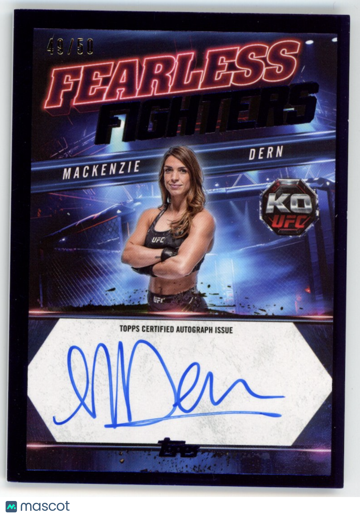 MACKENZIE DERN 2025 Topps Knockout UFC Fearless Fighters Auto Blue /50 #FF-MD