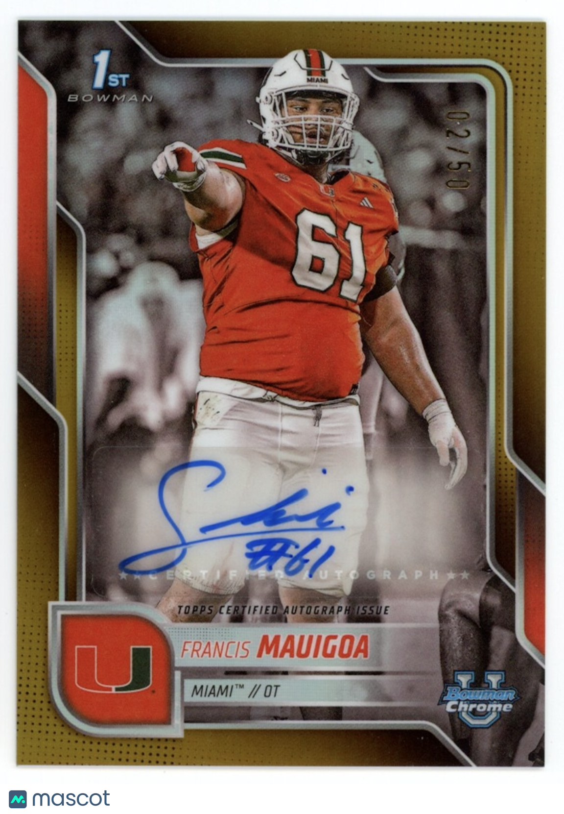 FRANCIS MAUIGOA 2025 Bowman U Chrome 1st Gold Refractor Auto /50 Hurricanes
