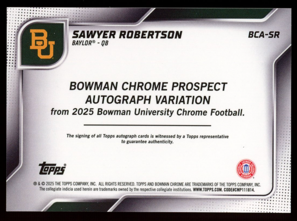 SAWYER ROBERTSON 2025 Bowman University Chrome 1st Auto #BCA-SR Baylor