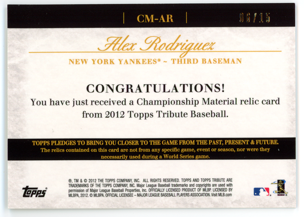ALEX RODRIGUEZ 2012 Topps Tribute Championship Material Relic Patch Gold /15