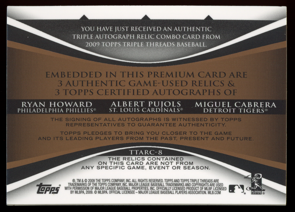 MIGUEL CABRERA RYAN HOWARD ALBERT PUJOLS 2009 Triple Threads Auto Relic /27