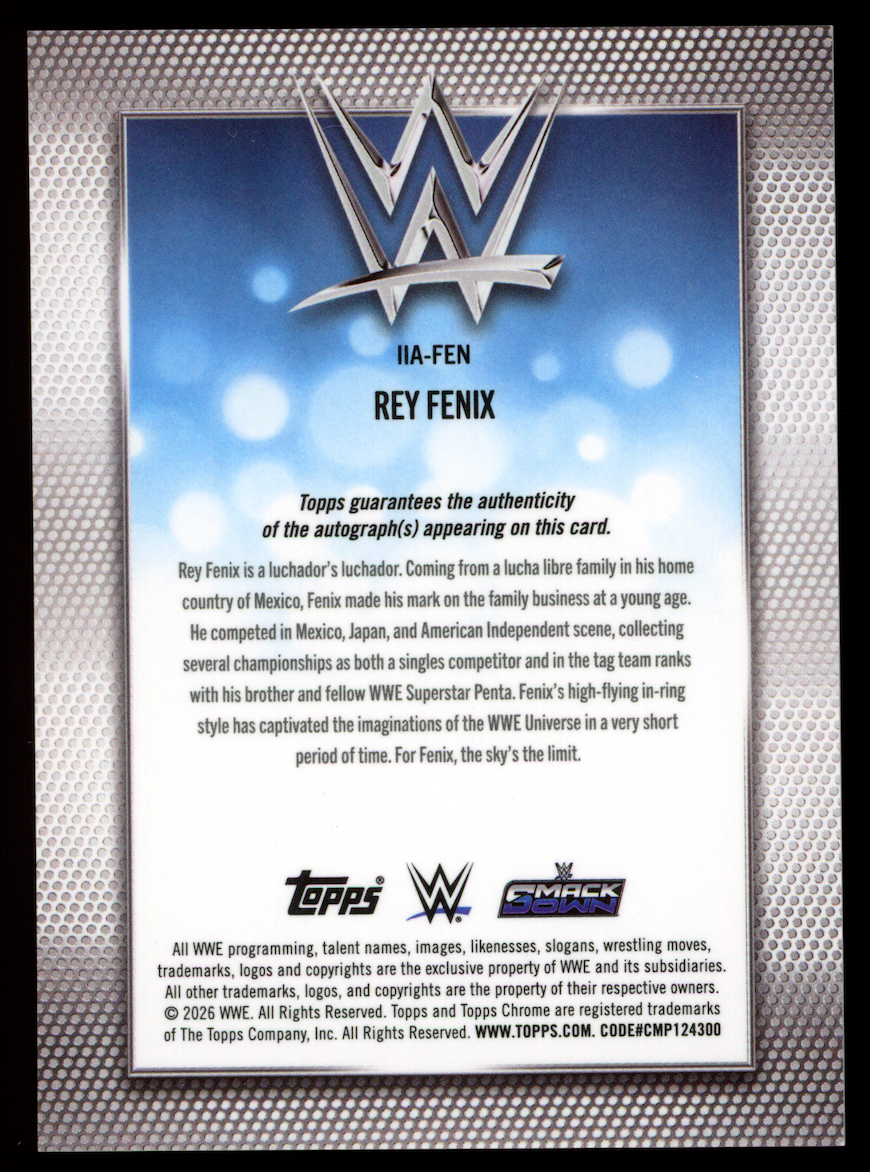 REY FENIX 2026 Topps Chrome WWE Auto Black Refractor /10 #IIA-FEN
