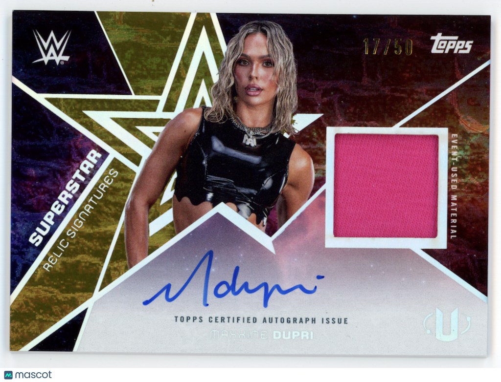 MAXXINE DUPRI 2025 Topps WWE Universe Superstar Relic Patch Auto Gold /50