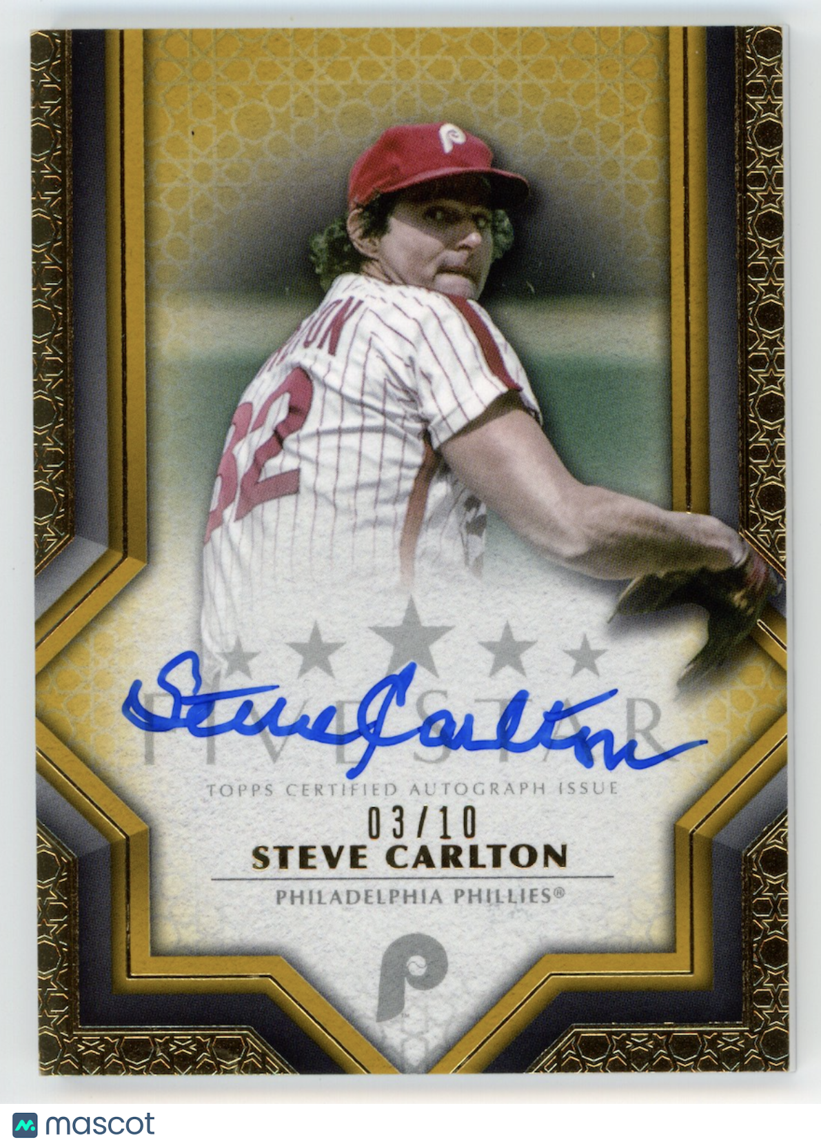 STEVE CARLTON 2023 Topps Five Star Gold Auto /10 #FSA-SCA Phillies HOF