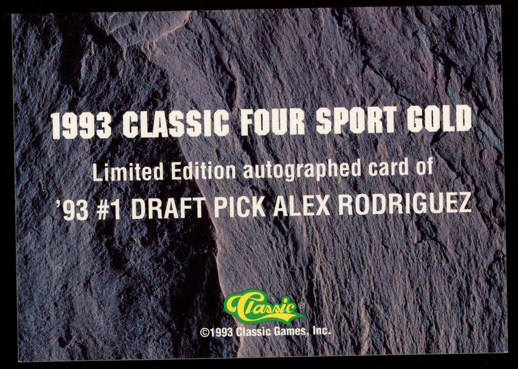 ALEX RODRIGUEZ 1993 Classic Four Sport Gold Rookie Auto /3900 Mariners