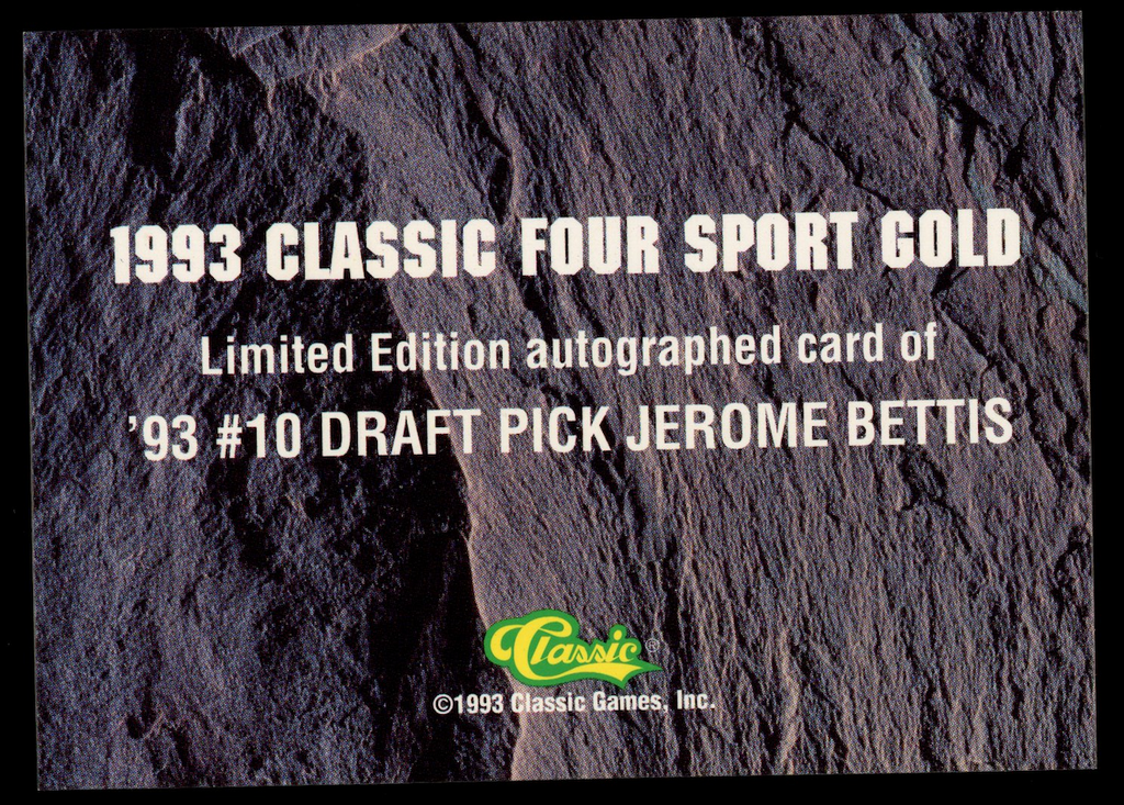 JEROME BETTIS 1993 Classic Four Sport Gold Rookie Auto /3900 #10 Notre Dame