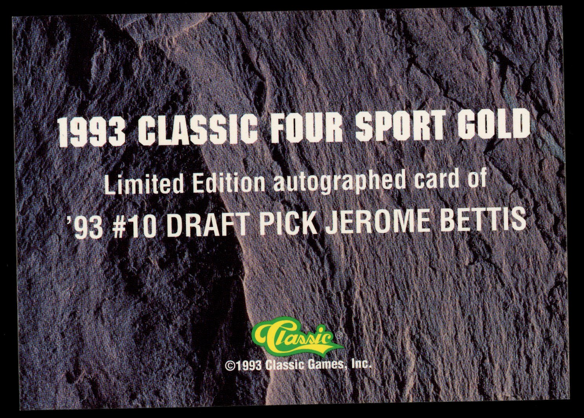 JEROME BETTIS 1993 Classic Four Sport Gold Rookie Auto /3900 #10 Notre Dame