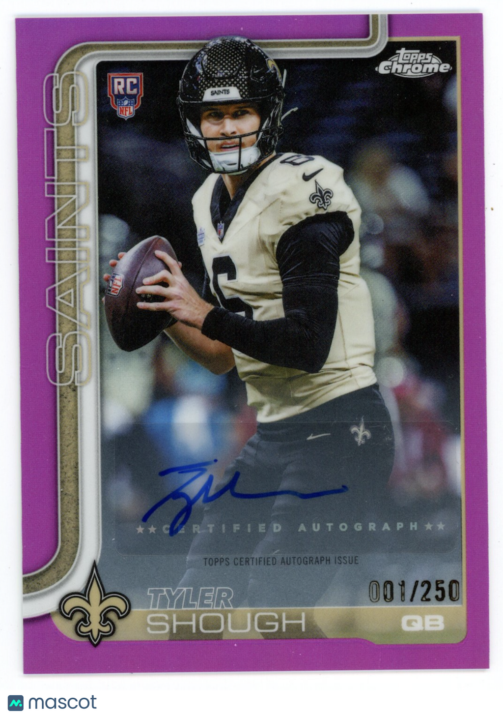 TYLER SHOUGH 2025 Topps Chrome Rookie Auto Pink Refractor /250 #RA-TYS Saints