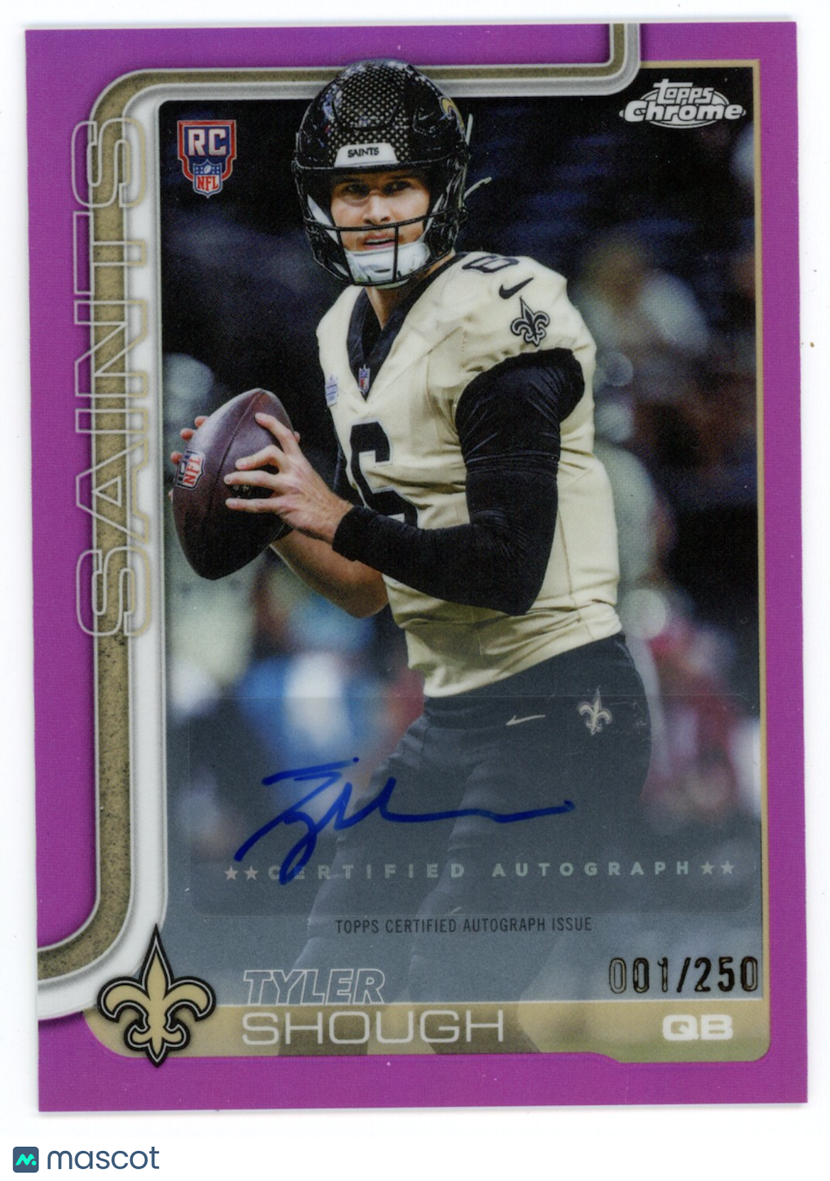 TYLER SHOUGH 2025 Topps Chrome Rookie Auto Pink Refractor /250 #RA-TYS Saints