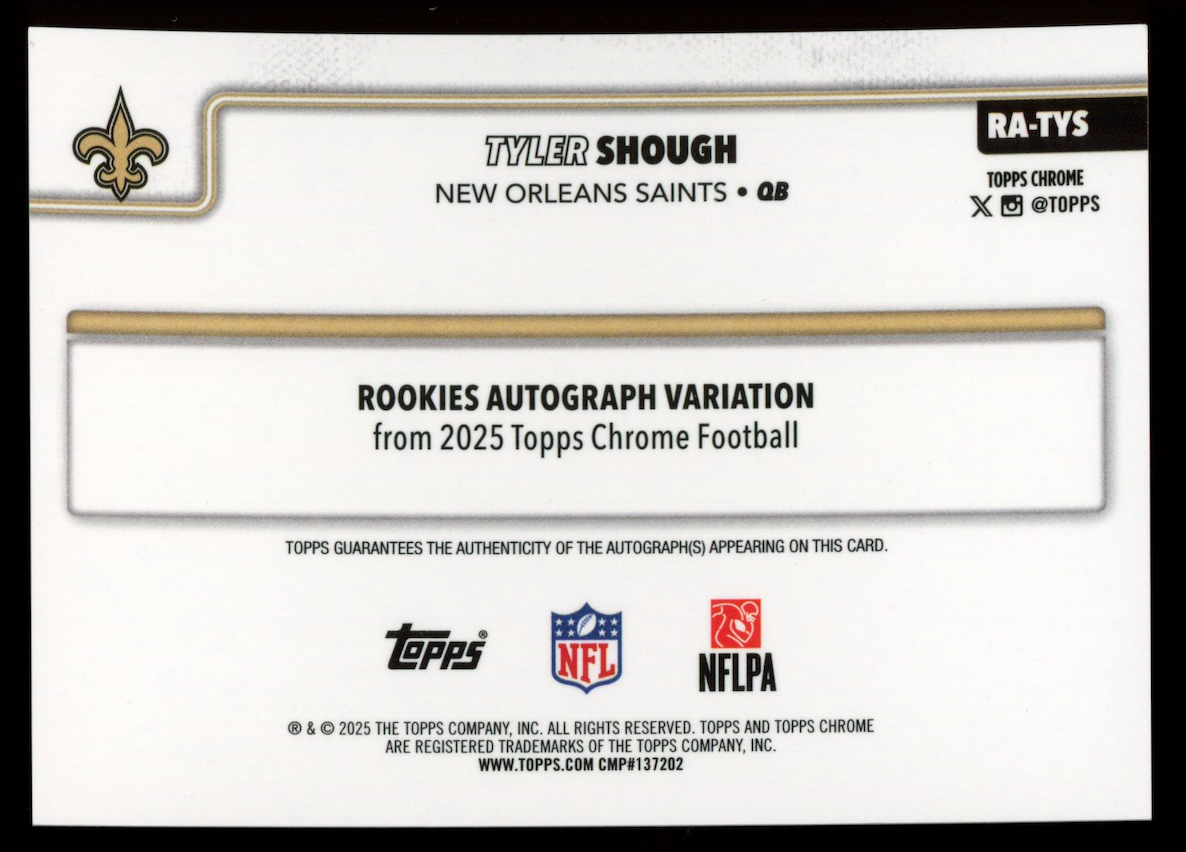 TYLER SHOUGH 2025 Topps Chrome Rookie Auto Pink Refractor /250 #RA-TYS Saints