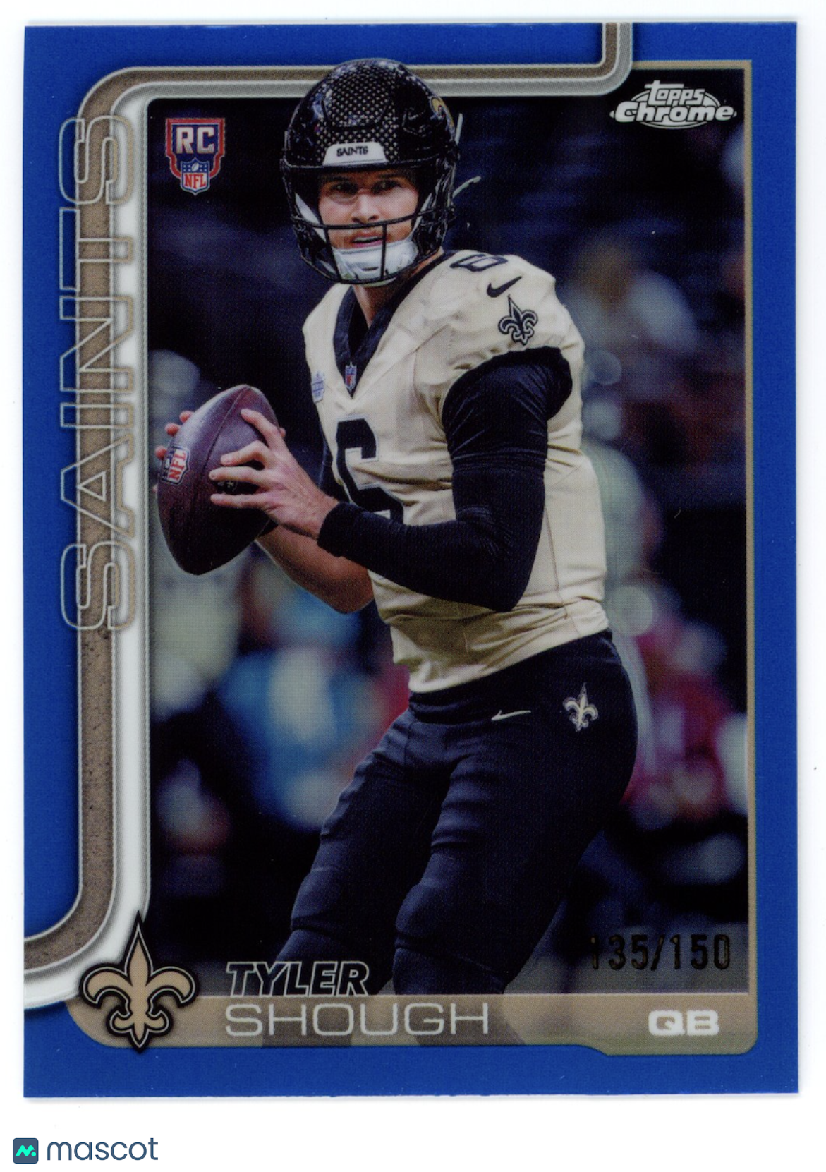 TYLER SHOUGH 2025 Topps Chrome Rookie True Blue Refractor /150 #398 Saints