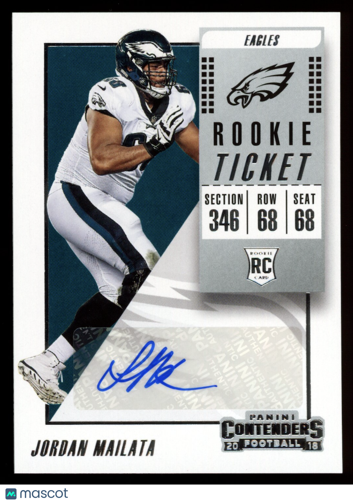 JORDAN MAILATA 2018 Panini Contenders Rookie Ticket Auto #219 Eagles