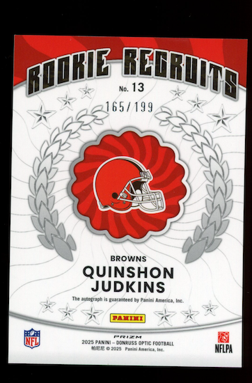 QUINSHON JUDKINS 2025 Panini Donruss Optic Rookie Recruits Auto /199 #13 Browns