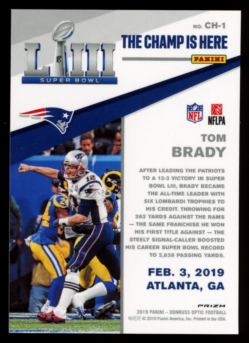 TOM BRADY 2019 Panini Donruss Optic The Champ Is Here Holo Prizm #CH-1 Patriots