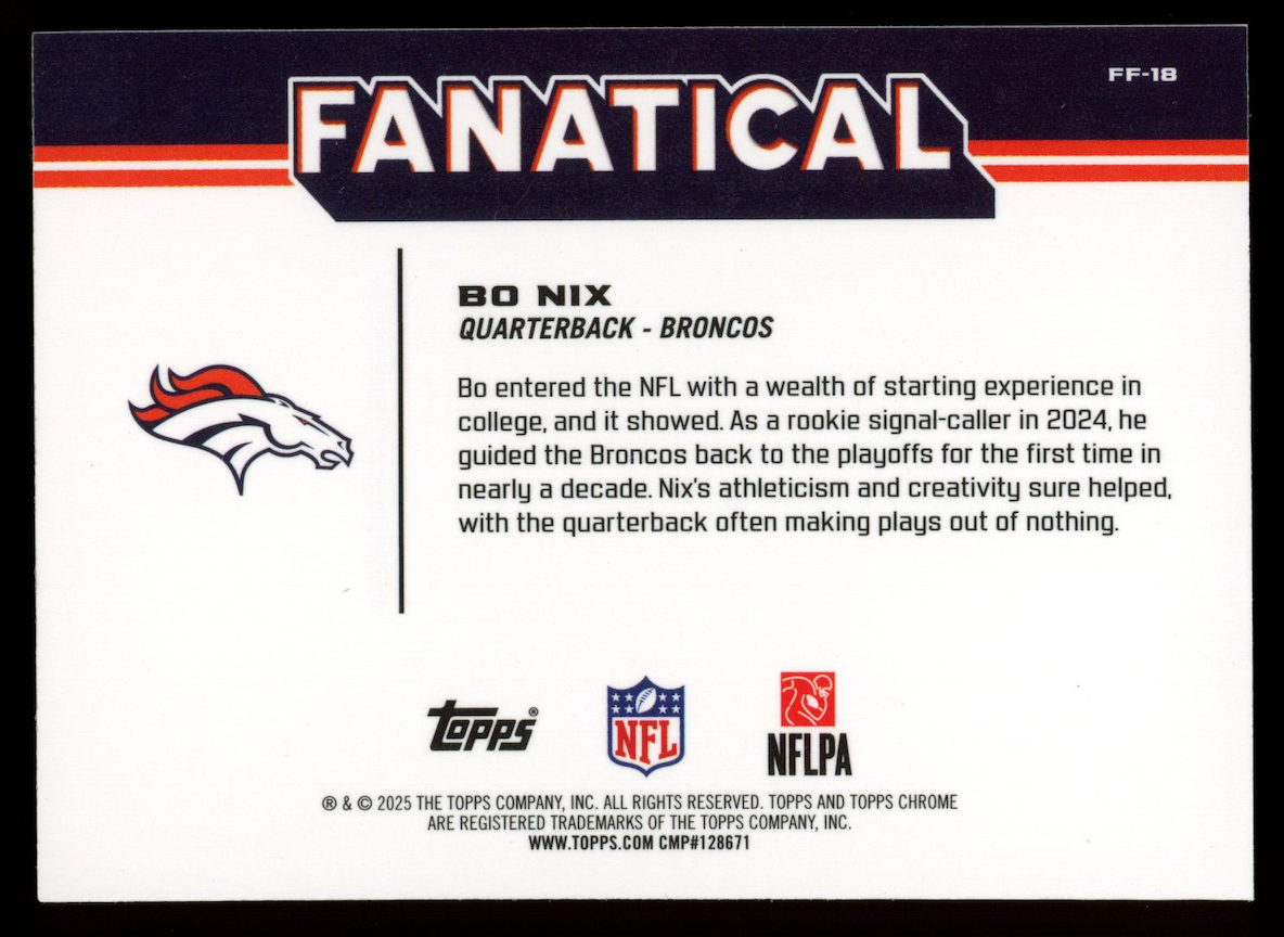 BO NIX 2025 Topps Chrome Fanatical Case Hit SSP #FF-18 Broncos
