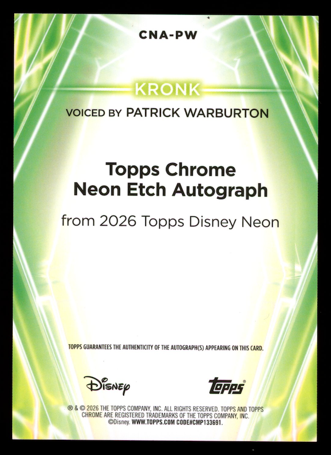 KRONK PATRICK WARBURTON 2026 Topps Disney Neon Chrome Auto Black Speckle /10
