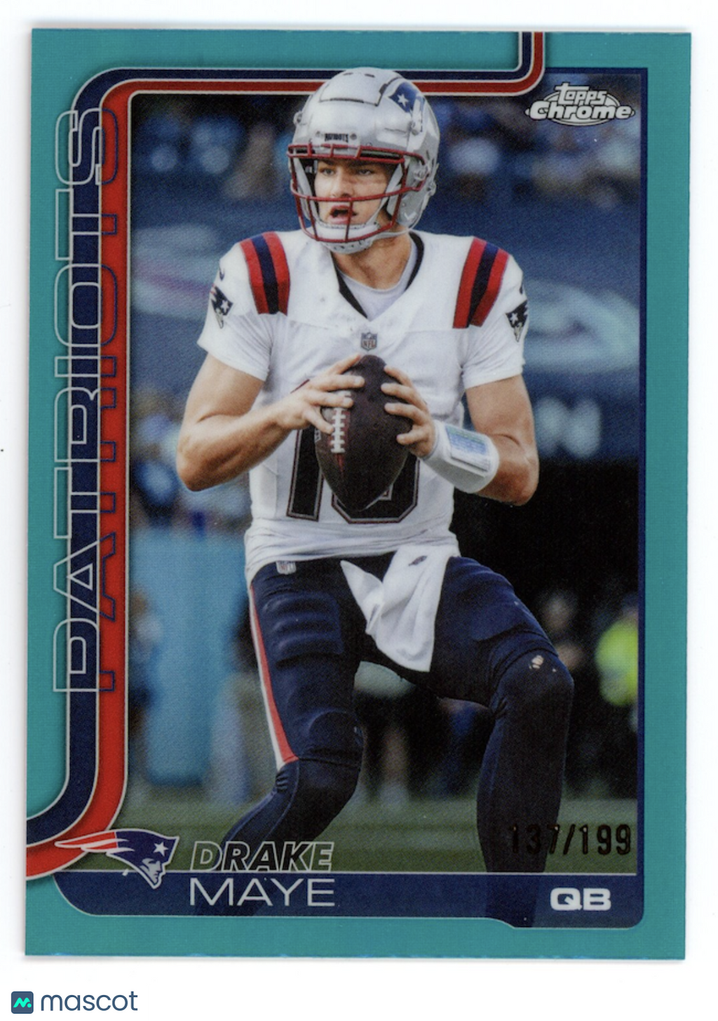 DRAKE MAYE 2025 Topps Chrome Aqua /199 #207 Patriots