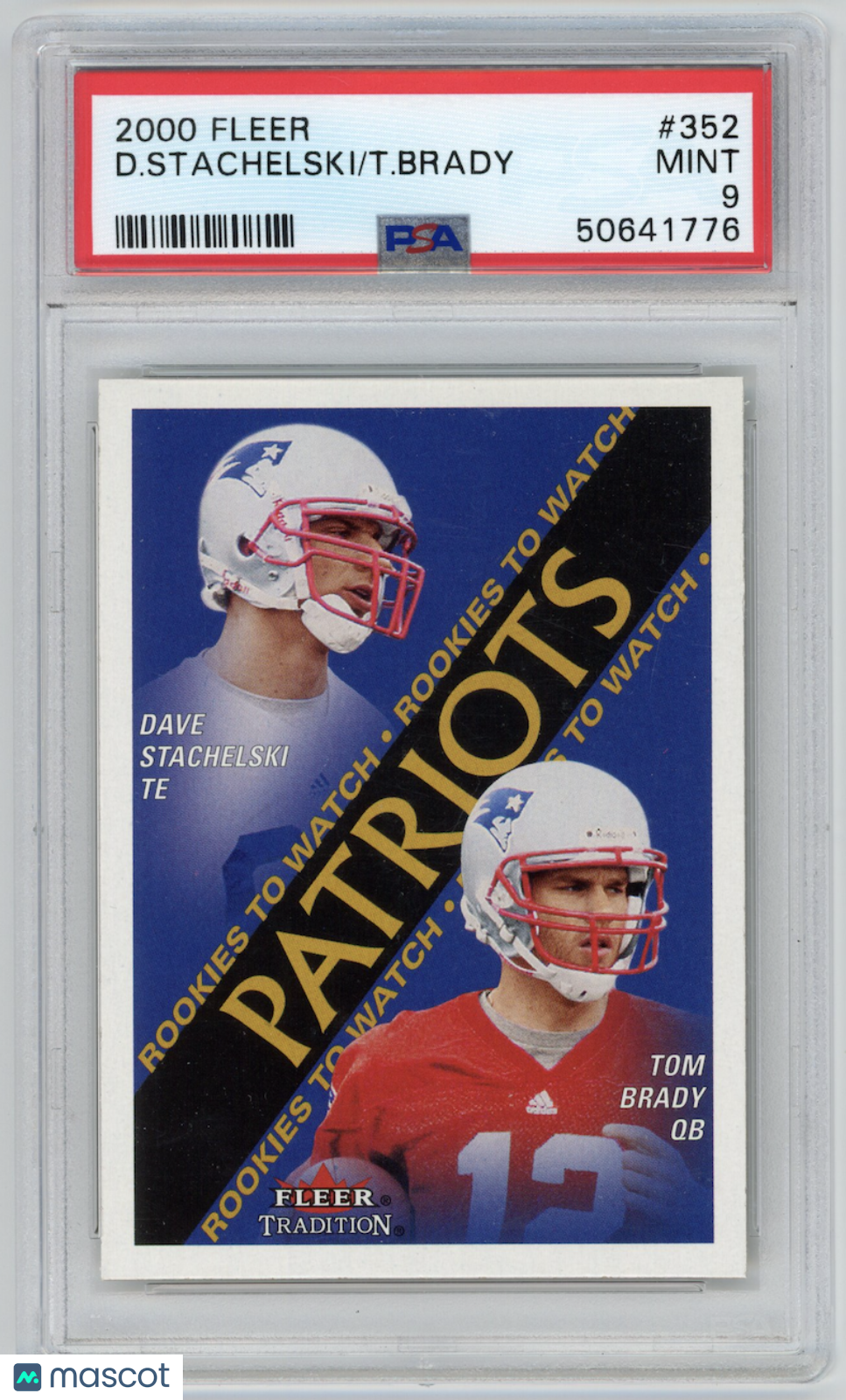 TOM BRADY DAVE STACHELSKI 2000 Fleer Rookie Rookies to Watch #352 PSA 9 Patriots