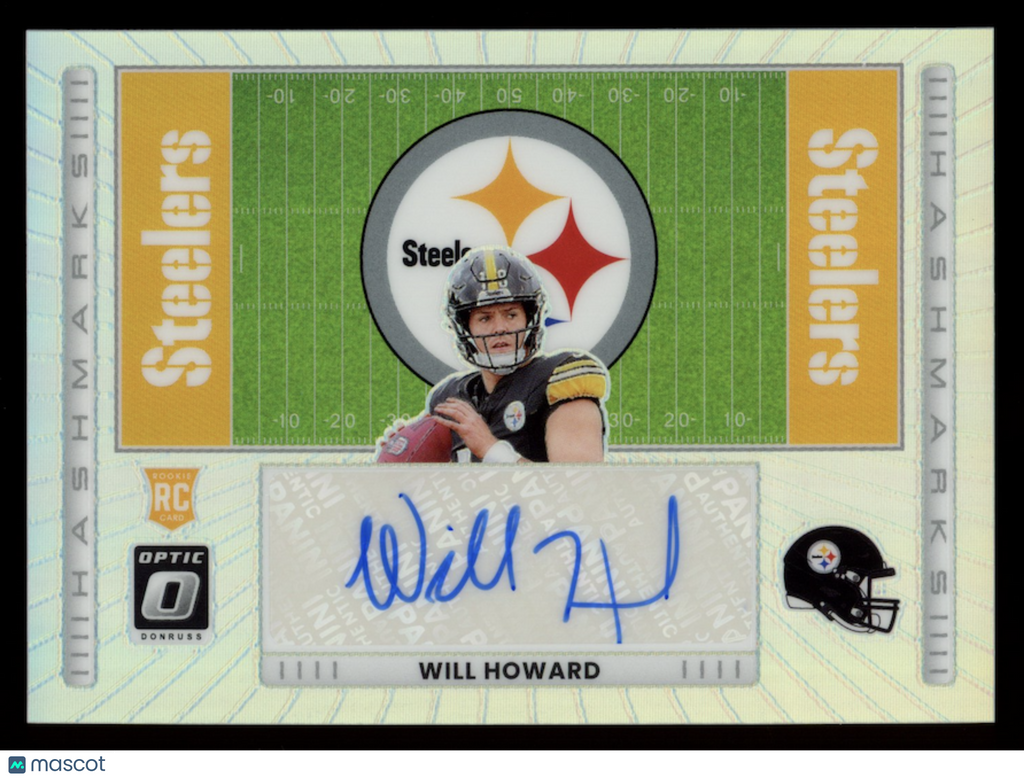 WILL HOWARD 2025 Panini Donruss Optic Hashmarks Rookie Auto #HM-WH Steelers
