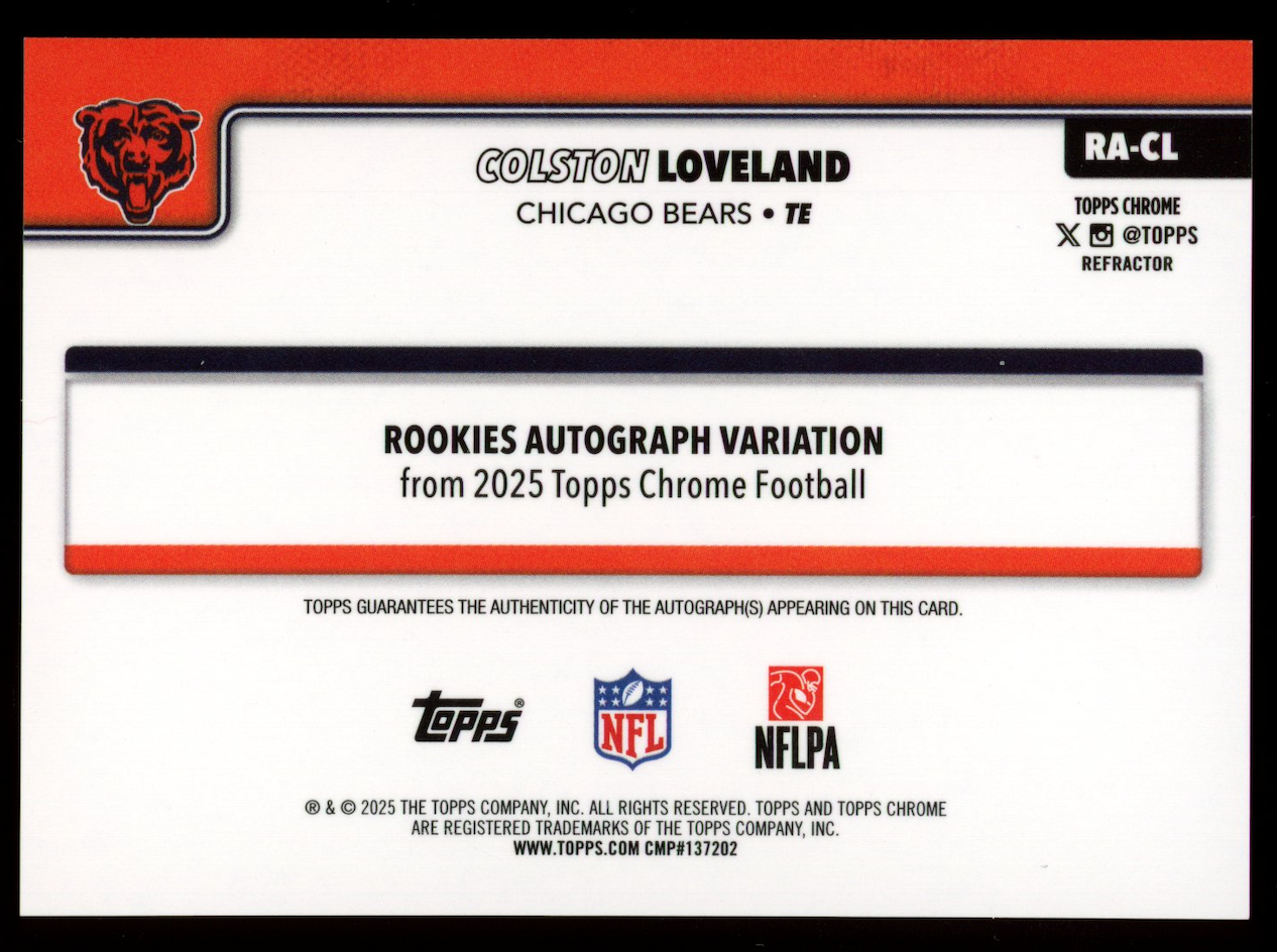 COLSTON LOVELAND 2025 Topps Chrome Rookie Auto Refractor /499 #RA-CL Bears