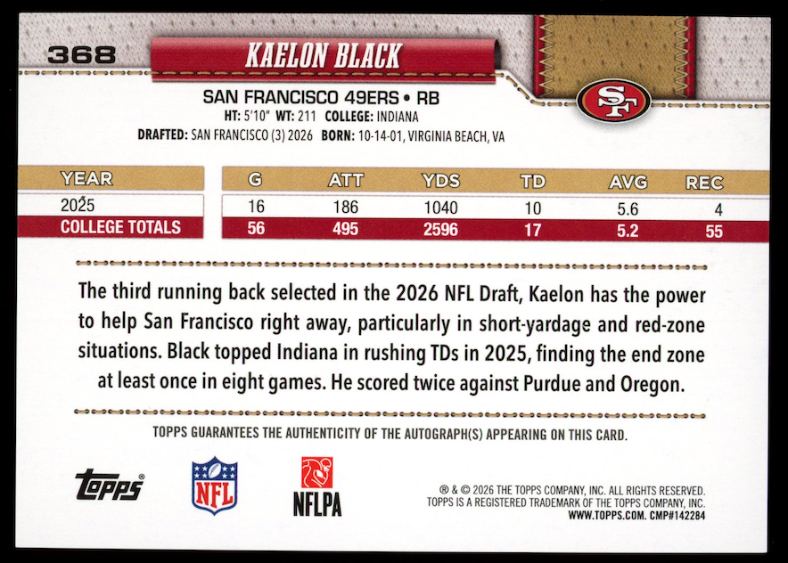 KAELON BLACK 2026 Topps Flagship Rookie Auto Rainbow Foil #368 49ers