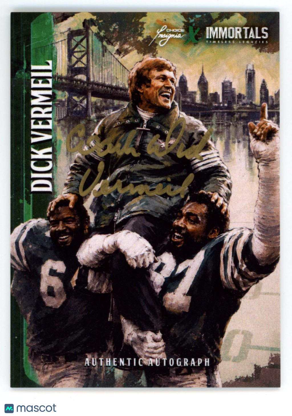 DICK VERMEIL 2026 2026 Choice Insignia x Immortals Philly 4 for 4 Gold Auto /125