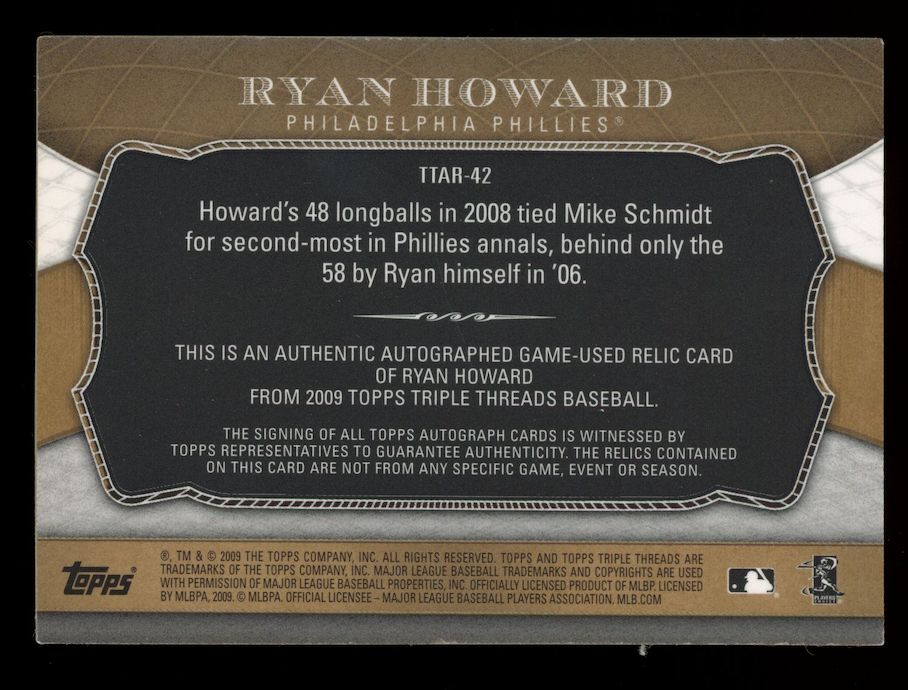 RYAN HOWARD 2009 Topps Triple Threads Relic Patch Auto Gold /9 #TTAR-42 Phillies