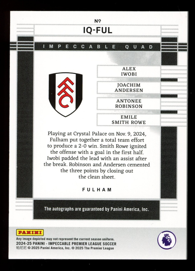 IWOBI ANDERSEN ROBINSON ROWE 2024-25 Panini Impeccable Quad Auto /5 #IQ-FUL