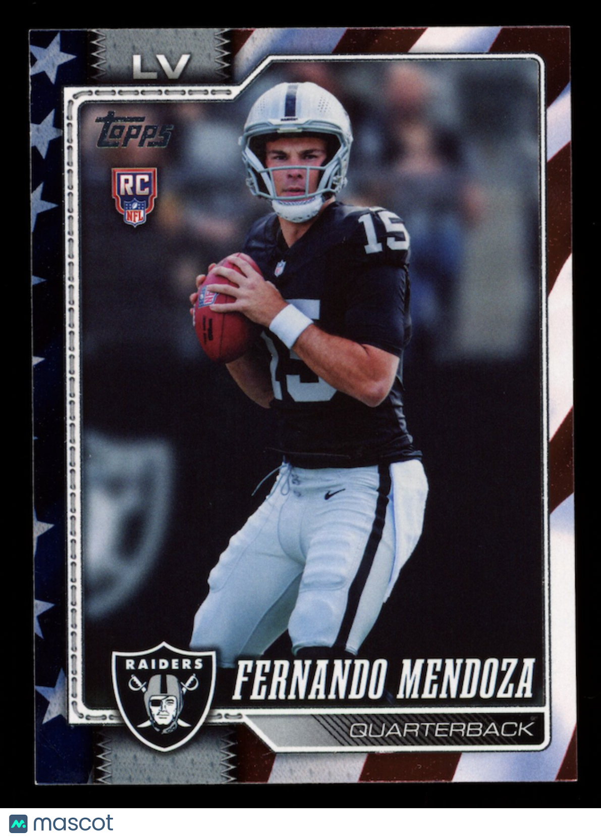 FERNANDO MENDOZA 2026 Topps Flagship Rookie Independence Day /76 #301 Raiders