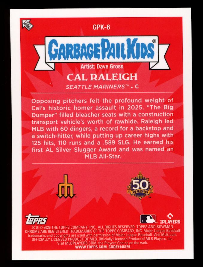DUMPING CAL RALEIGH 2026 Bowman Chrome Garbage Pail Kids Case Hit SSP #GPK-6