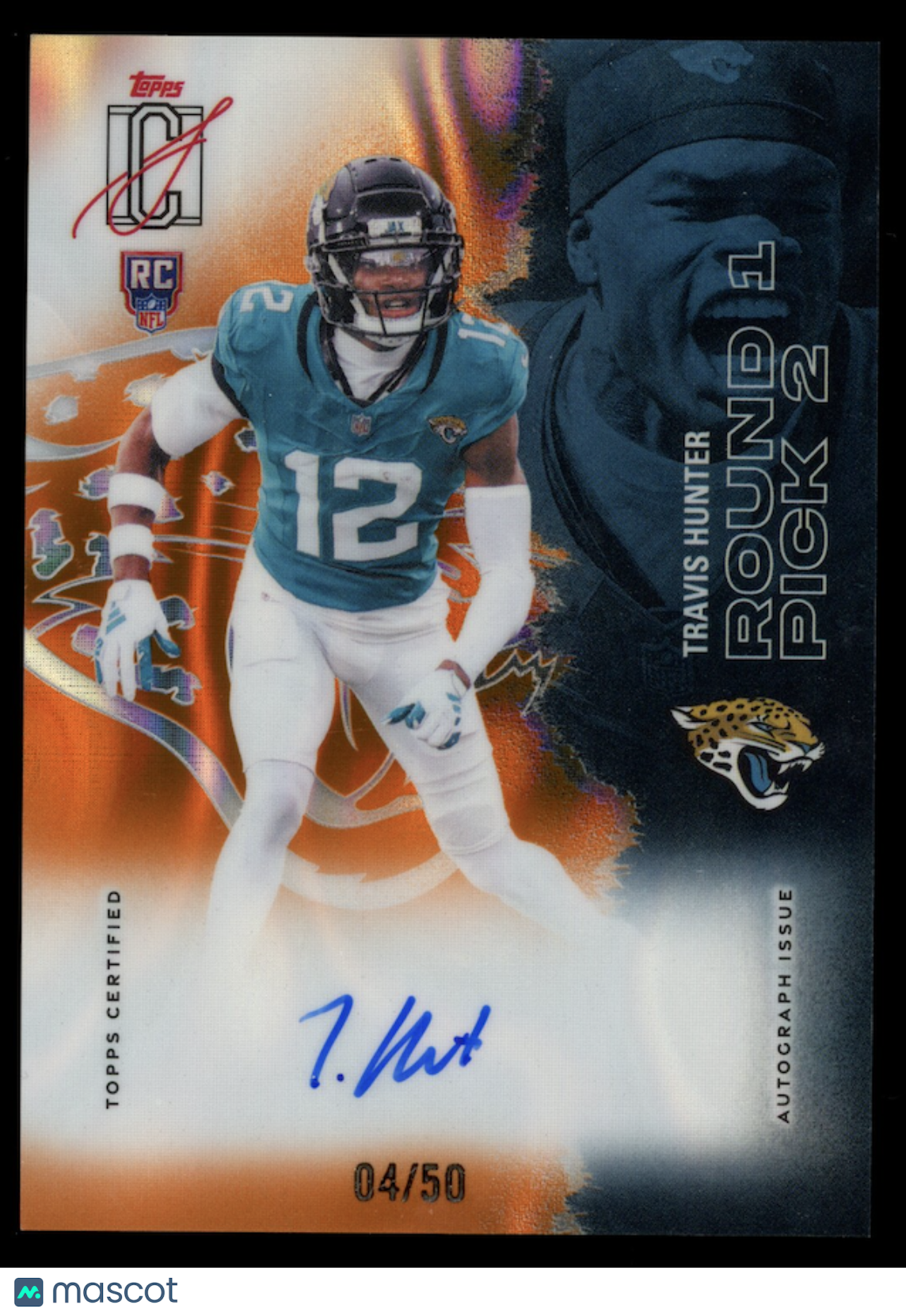 TRAVIS HUNTER 2025 Topps Signature Class Rookie Chrome Auto Orange /50 #224