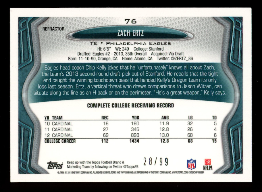 ZACH ERTZ 2013 Topps Chrome Rookie Sepia Refractor /99 #76 Eagles