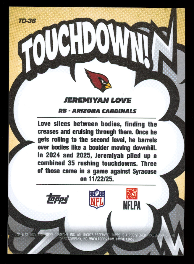 JEREMIYAH LOVE 2026 Topps Flagship Rookie Touchdown Case Hit SSP #TD-36