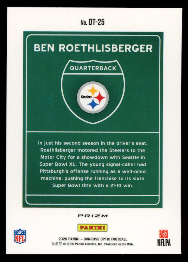 BEN ROETHLISBERGER 2020 Panini Donruss Optic Super Bowl Downtown SSP #DT-25