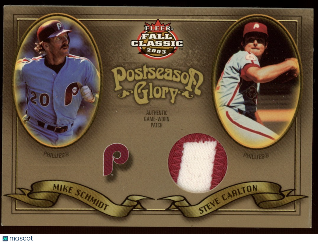 STEVE CARLTON MIKE SCHMIDT 2003 Fleer Fall Classic Postseason Glory Patch /75