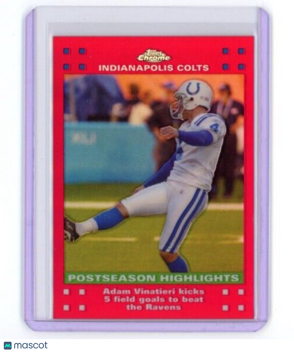 ADAM VINATIERI 2007 Topps Chrome Red Refractor Postseason /139 Colts #TC165