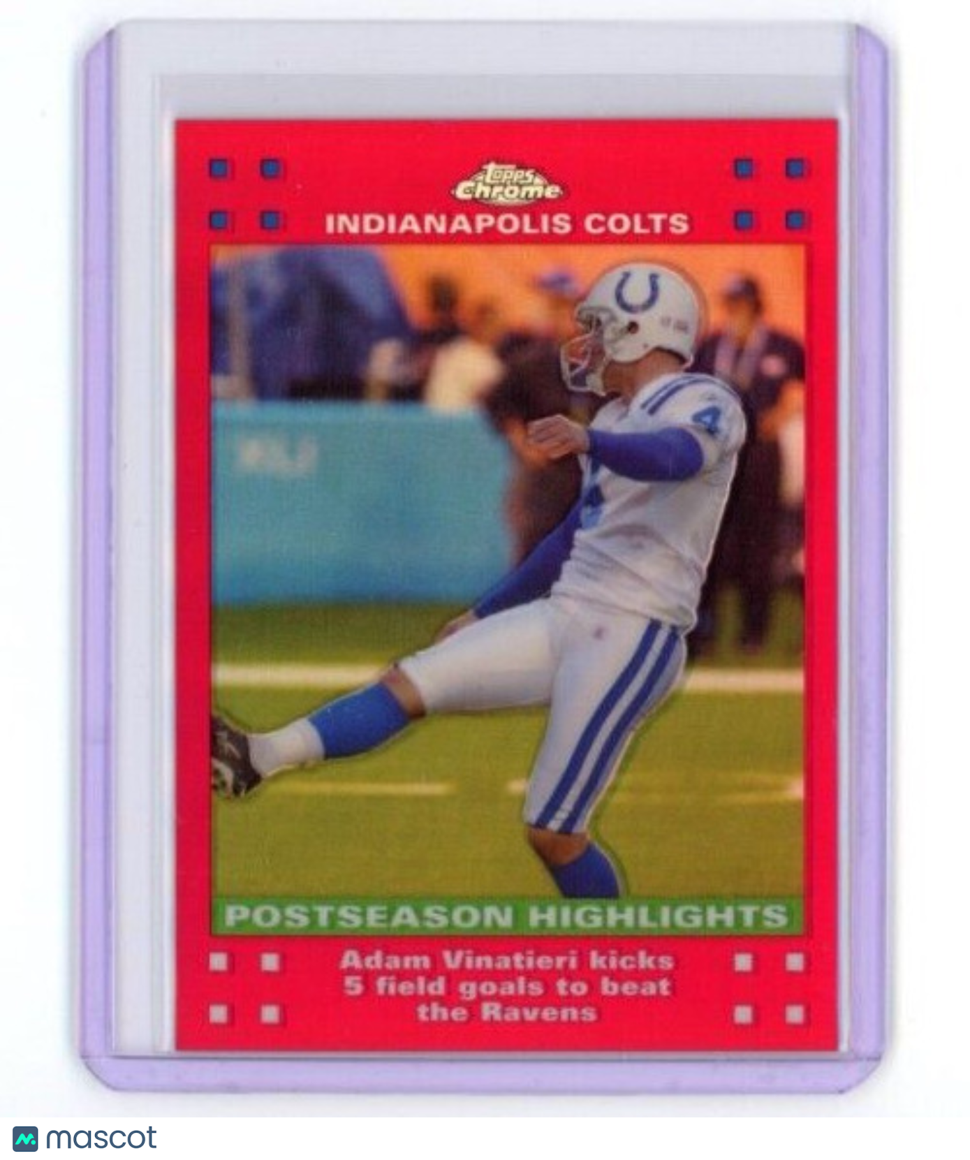 ADAM VINATIERI 2007 Topps Chrome Red Refractor Postseason /139 Colts #TC165