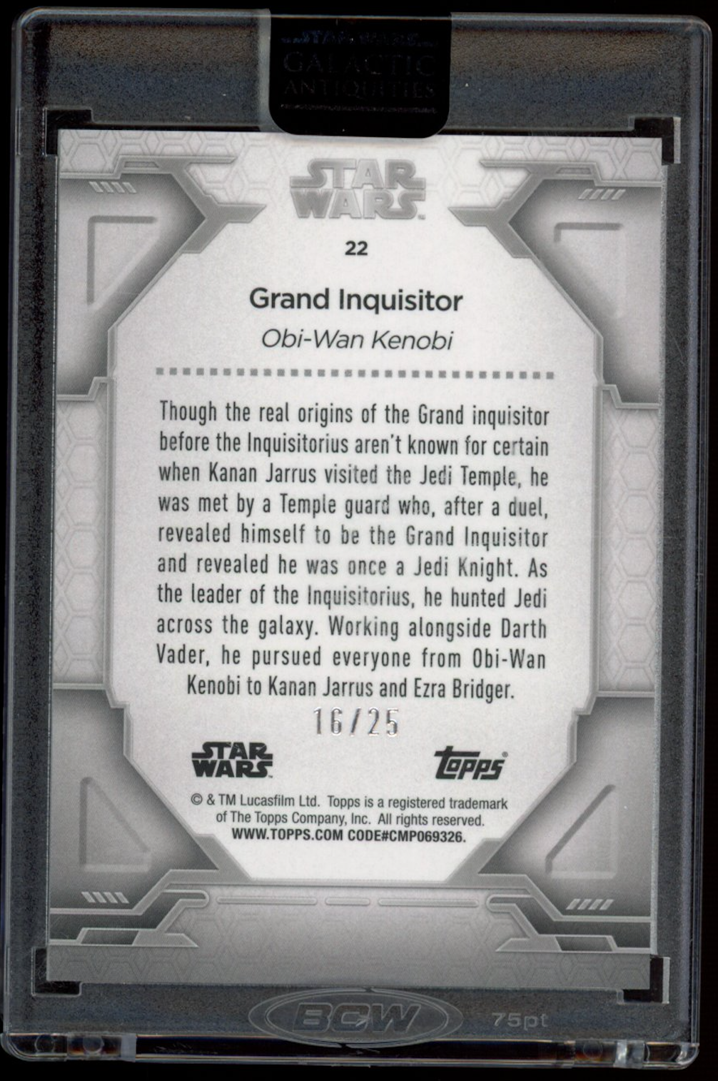 GRAND INQUISITOR 2022 Topps Star Wars Galactic Antiquities /25 Encased #22