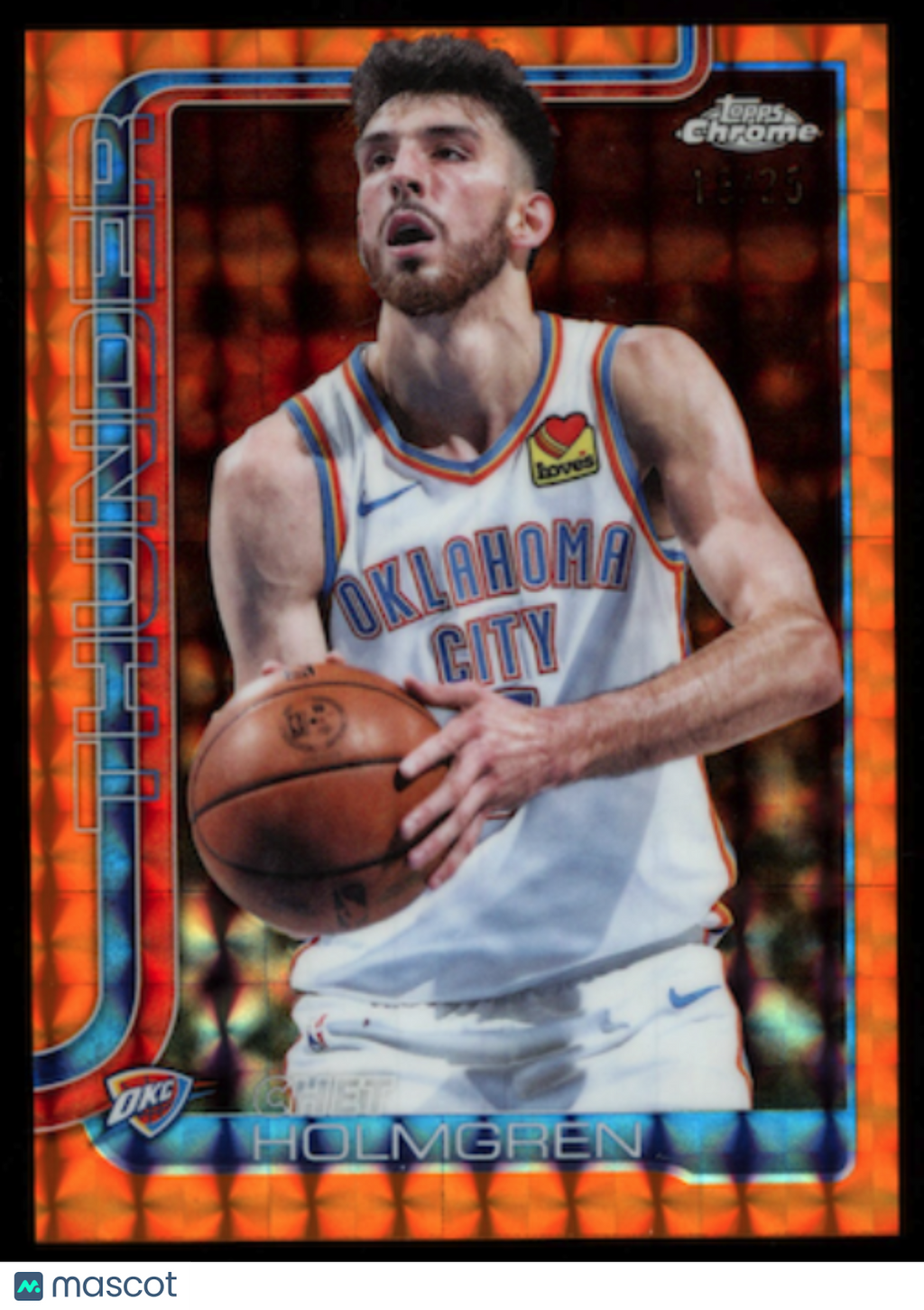 CHET HOLMGREN 2025-26 Topps Chrome Orange Geometric Refractor /25 #134 Thunder
