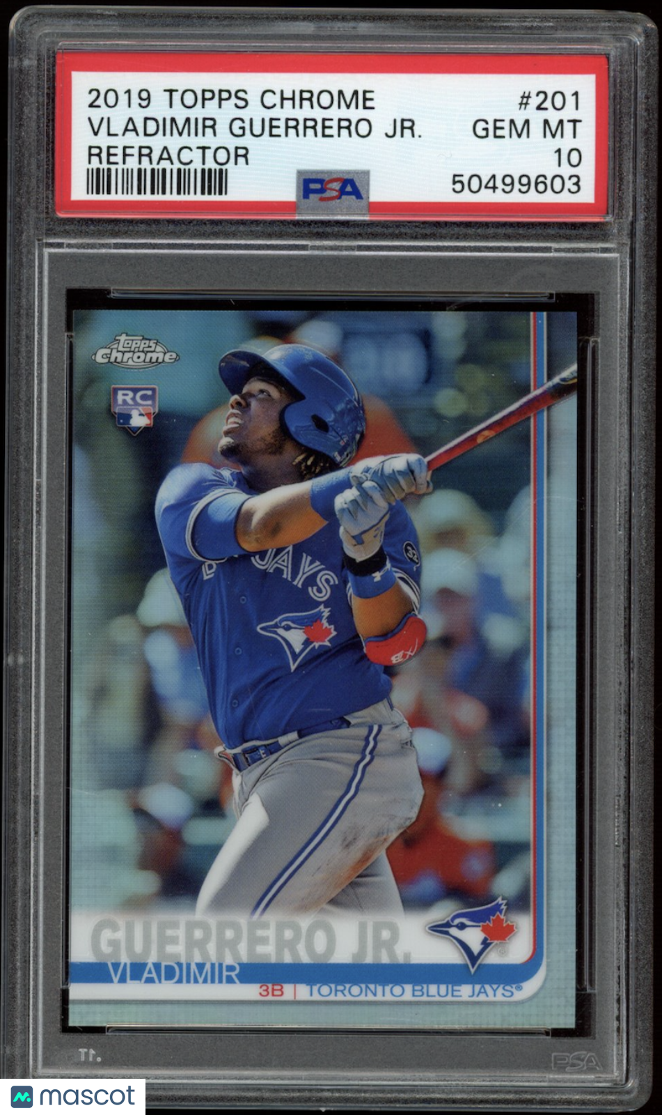 VLADIMIR GUERRERO JR 2019 Topps Chrome Rookie Refractor #201 PSA 10 Blue Jays