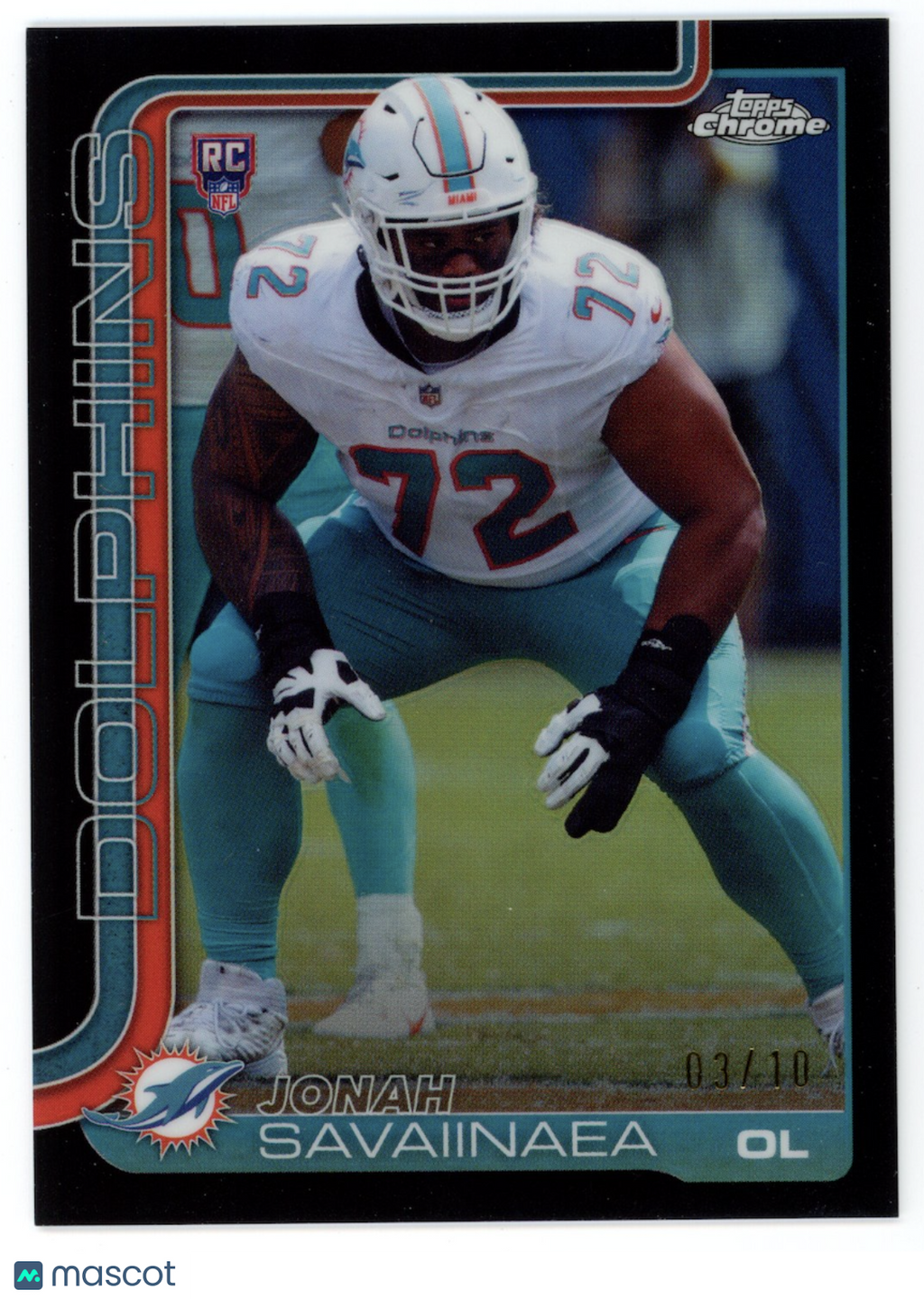 JONAH SAVAIINAEA 2025 Topps Chrome Rookie True Black Refractor /10 #380 Dolphins