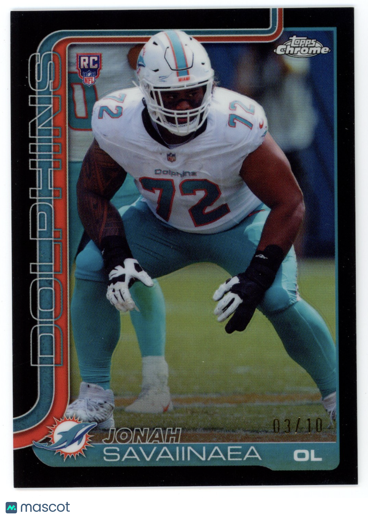 JONAH SAVAIINAEA 2025 Topps Chrome Rookie True Black Refractor /10 #380 Dolphins